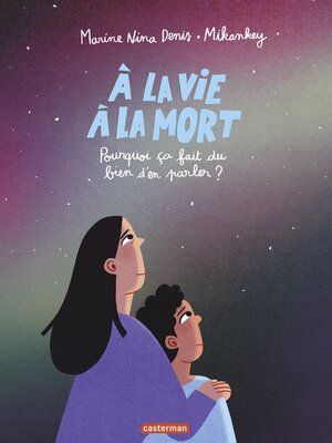 cover image of À la vie à la mort. Pourquoi ça fait du bien d'en parler ?